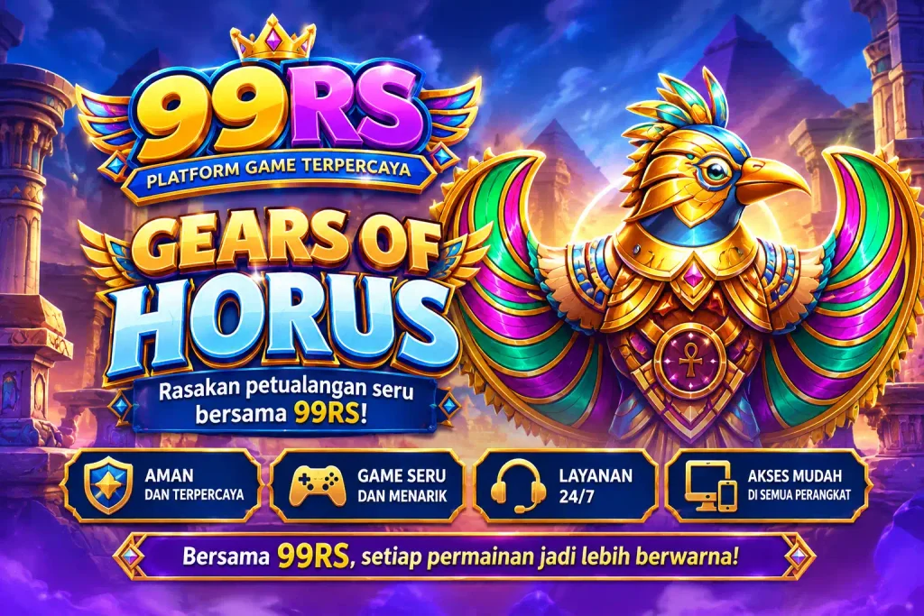 99RS GEARS OF HORUS dengan tema Mesir kuno dan roda gigi