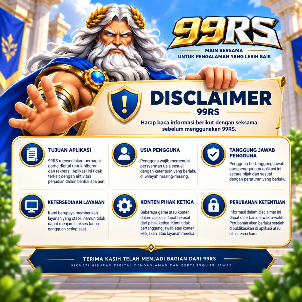 Halaman Disclaimer 99RS Resmi - Ketentuan Layanan dan Kebijakan Keamanan Akun